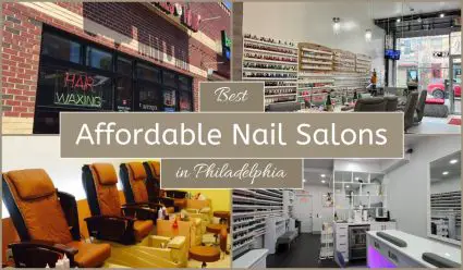Best Affordable Nail Salons In Philadelphia