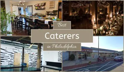Best Caterers In Philadelphia