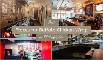 Best Places For Buffalo Chicken Wrap In Philadelphia
