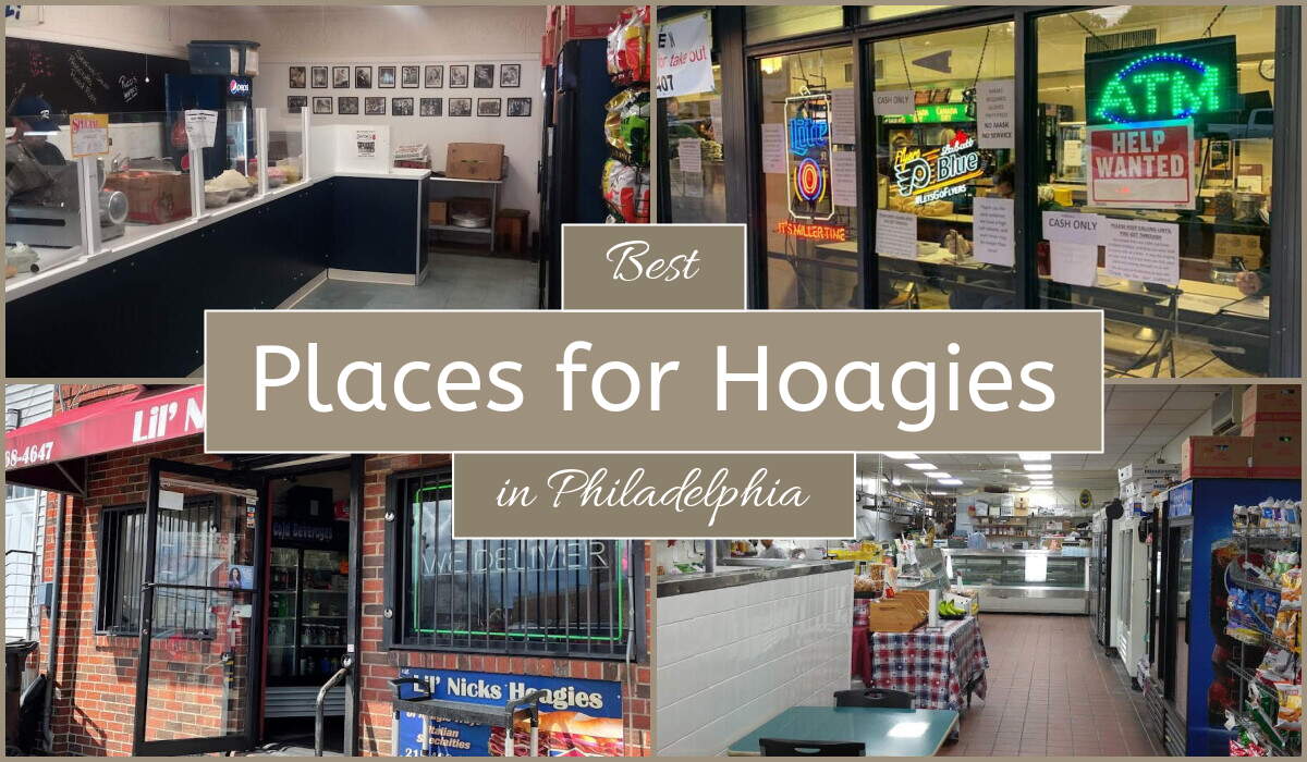 Best Places For Hoagies In Philadelphia