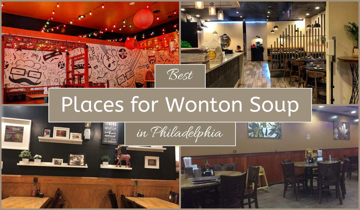 Best Places For Wonton Soup In Philadelphia
