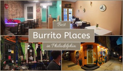 Best Burrito Places In Philadelphia