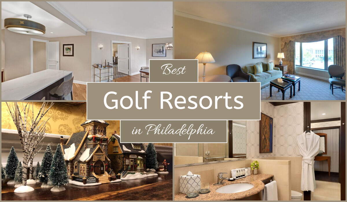 Best Golf Resorts In Philadelphia