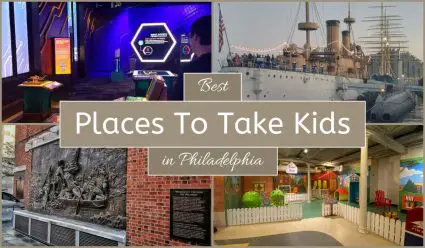 Best Places To Take Kids In Philadelphia