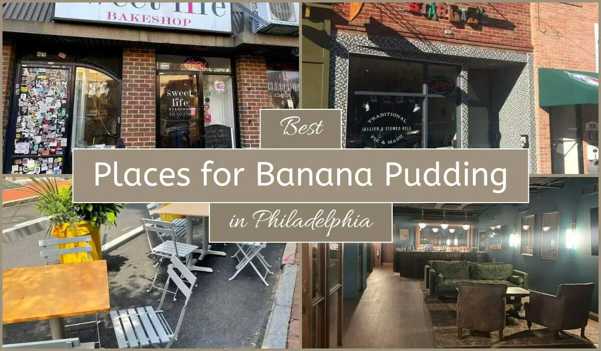 Best Places For Banana Pudding In Philadelphia