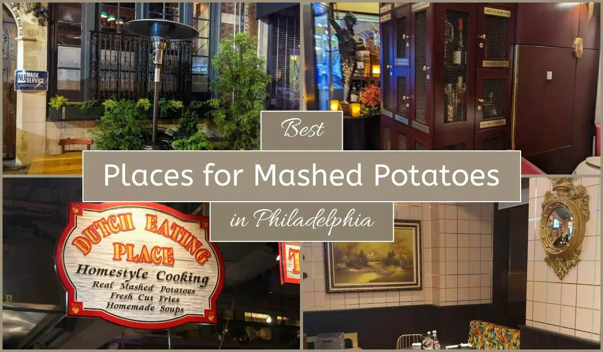 Best Places For Mashed Potatoes In Philadelphia